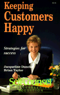 Keeping Customers Happy: Strategies for Success (Self-Counsel Business Series)
