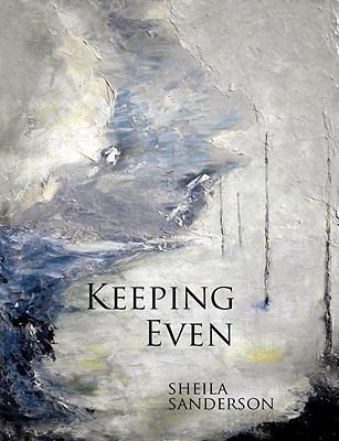 Keeping Even - Sanderson, Sheila