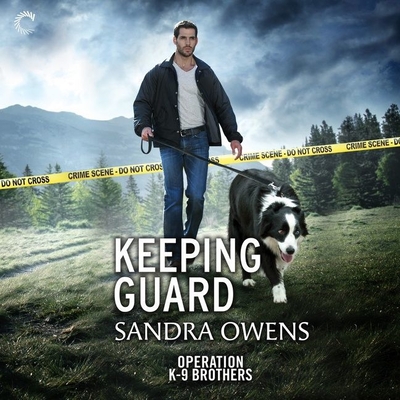 Keeping Guard - Owens, Sandra, and Zeller, Patrick (Read by)