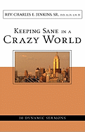 Keeping Sane in a Crazy World