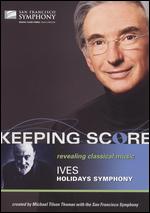 Keeping Score: Ives - David Kennard; Gary Halvorson; Joan Saffa