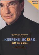 Keeping Score: The Making of a Performance - Tchaikovsky's 4th Symphony - David Kennard