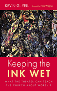 Keeping the Ink Wet
