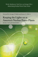 Keeping the Lights on at America's Nuclear Power Plants