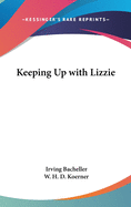 Keeping Up with Lizzie