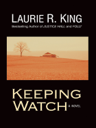 Keeping Watch - King, Laurie R