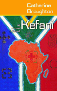 Kefani: An African Childhood