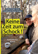 Keine Zeit zum Schock