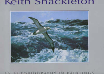 Keith Shackleton: An Autobiography in Paintings - Shackleton, Keith