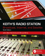 Keith's Radio Station: Broadcast, Internet, and Satellite