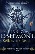 Kellanved's Reach: Path to Ascendancy Book 3