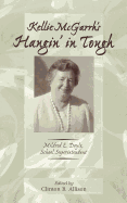 Kellie McGarrh's Hangin' in Tough: Mildred E. Doyle, School Superintendent