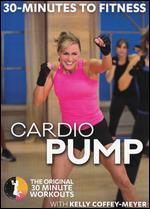 Kelly Coffey-Meyer: 30 Minutes to Fitness - Cardio Pump