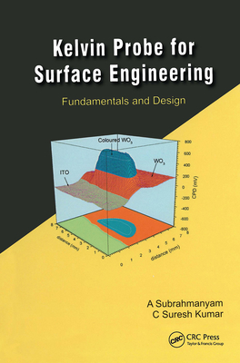 Kelvin Probe for Surface Engineering: Fundamentals and Design - Subrahmanyam, A, and Kumar, Suresh, Prof.