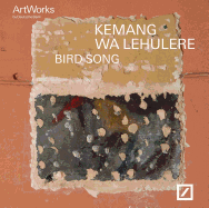 Kemang Wa Lehulere. Bird Song: Artist of the Year 2017
