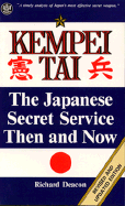 Kempei Tai, the Japanese Secret Service: Then and Now