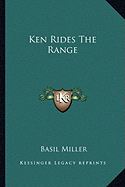 Ken Rides The Range