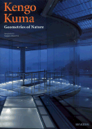 Kengo Kuma: Geometrics of Nature