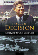 Kennedy and the Cuban Missile Crisis