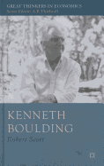 Kenneth Boulding: A Voice Crying in the Wilderness