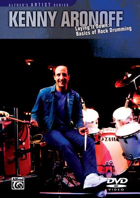 Kenny Aronoff -- Laying It Down: Basics of Rock Drumming, DVD - Aronoff, Kenny