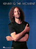 Kenny G - The Moment - Kenny G