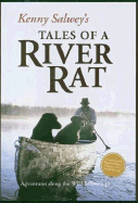 Kenny Salwey's Tales of a River Rat: Adventures Along the Wild Mississippi