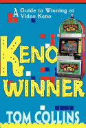 Keno Winner: A Guide to Winning at Video Keno