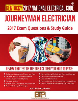 Kentucky 2017 Journeyman Electrician Study Guide - Holder, Ray