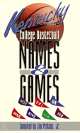 Kentucky College Basketball Names and Games