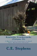 Kentucky Crackerjacks: A Myriad of Life Experiences in Small Town, Northeastern Kentucky