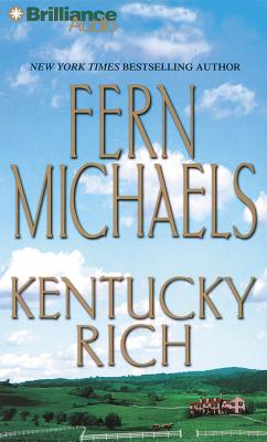 Kentucky Rich - Michaels, Fern, and Merlington, Laural (Read by)