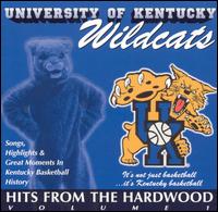 Kentucky Wildcats - Hits From The Hardwood, Vol.1 - Various Artists