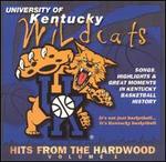 Kentucky Wildcats: Hits from the Hardwood