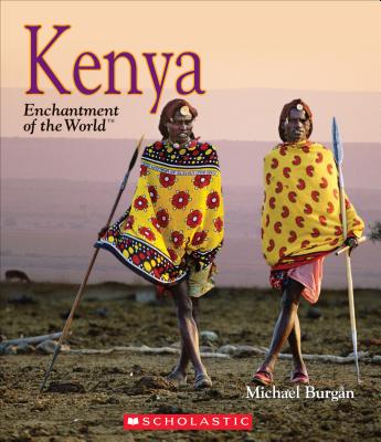 Kenya (Enchantment of the World) (Library Edition) - Burgan, Michael