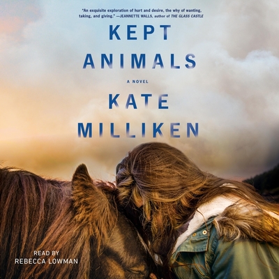 Kept Animals - Lowman, Rebecca (Read by), and Milliken, Kate