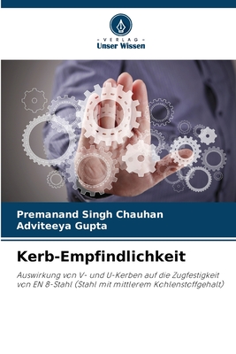 Kerb-Empfindlichkeit - Chauhan, Premanand Singh, and Gupta, Adviteeya