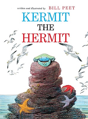 Kermit the Hermit - Peet, Bill