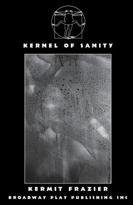 Kernel Of Sanity - Frazier, Kermit