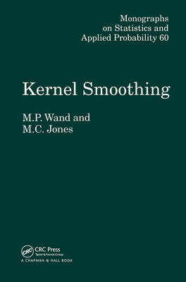 Kernel Smoothing - Wand, M P, and Jones, M C