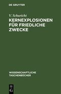 Kernexplosionen Fr Friedliche Zwecke