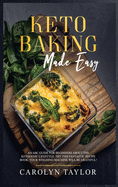 keto baking made easy: An ABC guide for beginners about the ketogenic lifestyle. Try this fantastic recipe book, your weighing machine will be grateful!