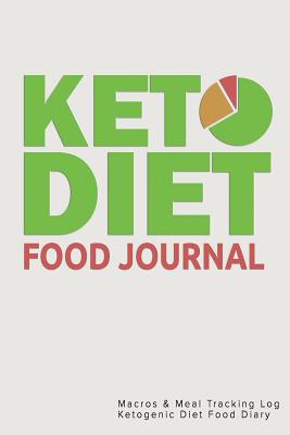 Keto Diet Food Journal: Macros & Meal Tracking Log Ketogenic Diet Food Diary - Willow, Enchanted