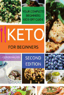 Keto for beginners: The #1 Complete Guide to Ketosis & Ketogenic Diet