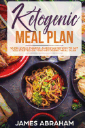 Ketogenic Meal Plan: 50 Delcious Chinese-American Recipes to Get You Started on Your Ketogenic Meal Plan