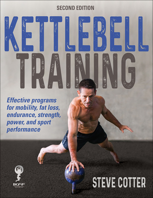 Kettlebell Training - Cotter, Steve