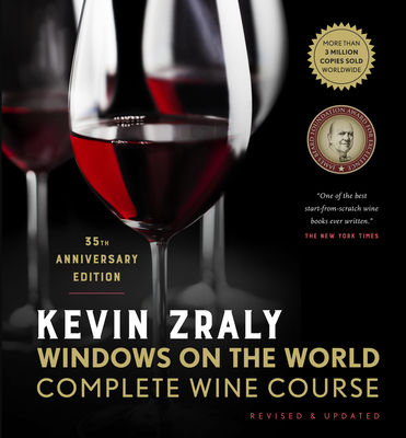 Kevin Zraly Windows on the World Complete Wine Course: Revised & Updated / 35th Edition - Zraly, Kevin