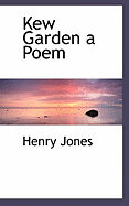 Kew Garden a Poem