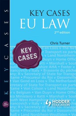 Key Cases: EU Law - Turner, Chris