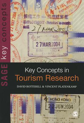 Key Concepts in Tourism Research - Botterill, David, and Platenkamp, Vincent